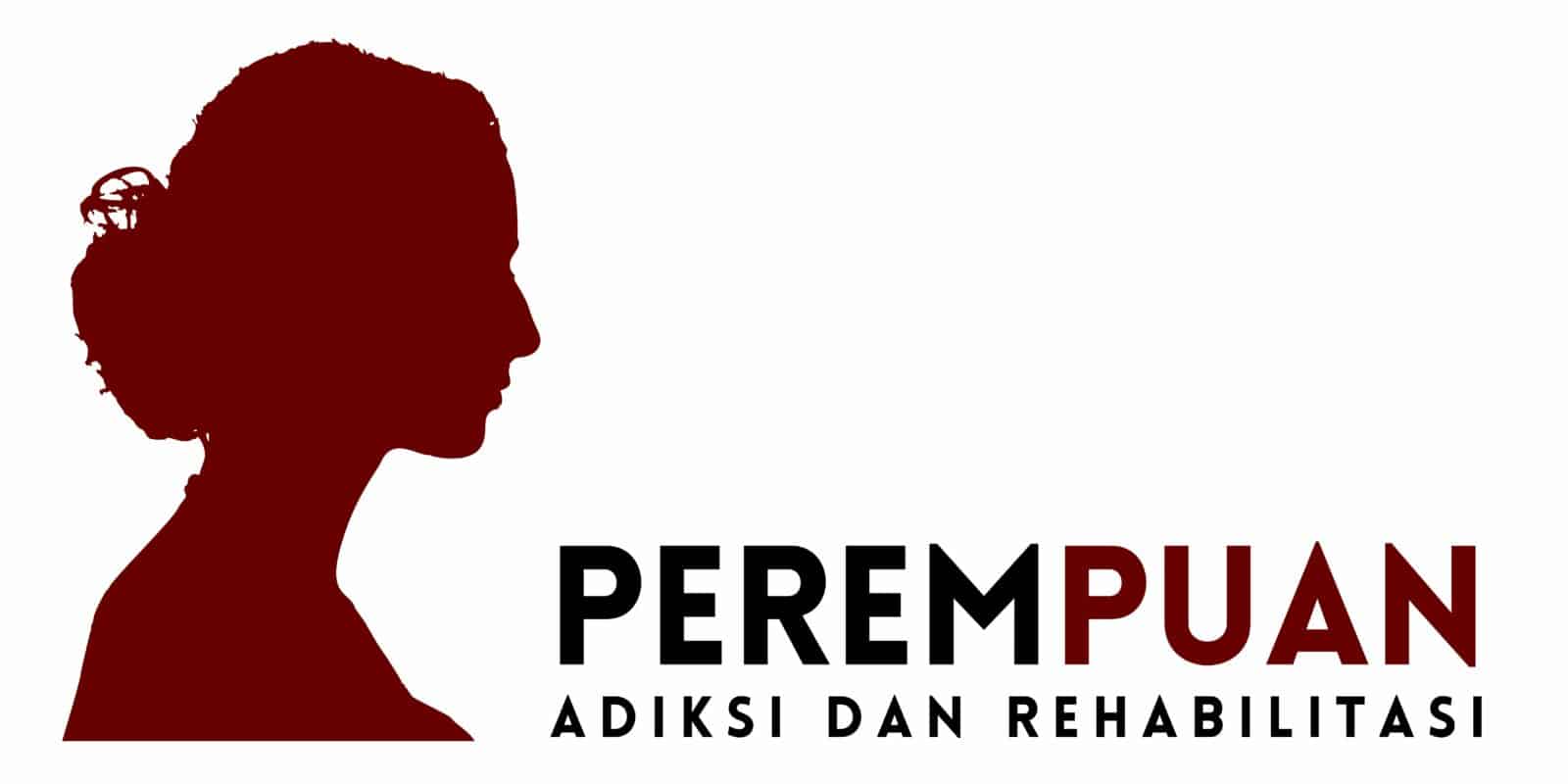 Perempuan, Adiksi, dan Rehabilitasi