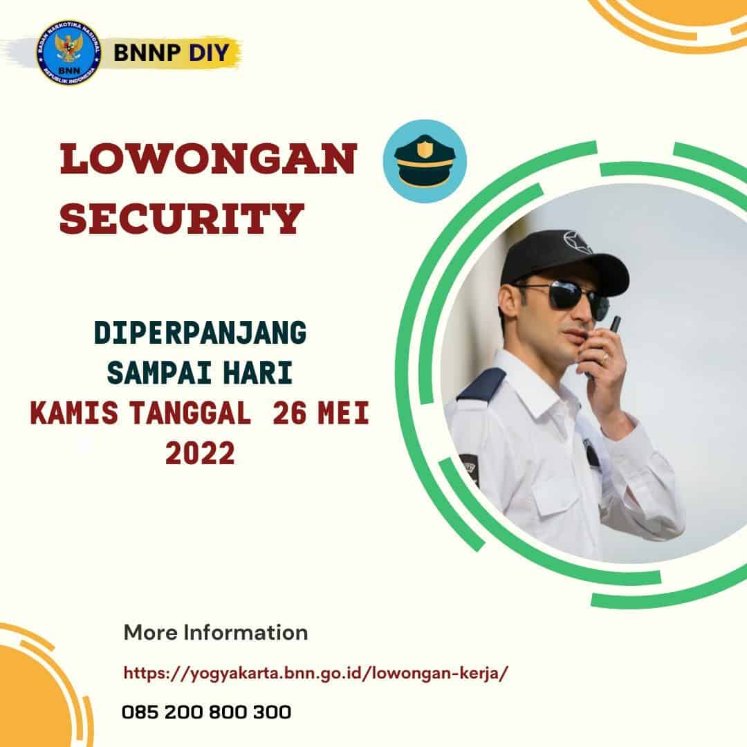 LOWONGAN SECURITY DIPERPANJANG LOWONGAN SECURITY DIPERPANJANG
