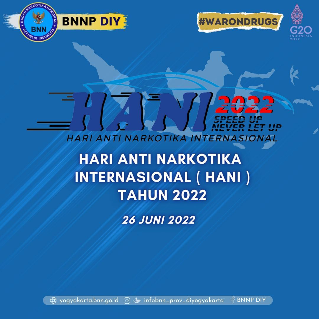 HANI 2022 Merupakan Turning Point Dalam Upaya Pencegahan Dan Pemberantasan Penyalahgunaan dan Peredaran Gelap Narkotika di Indonesia HANI 2022 Merupakan Turning Point Dalam Upaya Pencegahan Dan Pemberantasan Penyalahgunaan dan Peredaran Gelap Narkotika di Indonesia