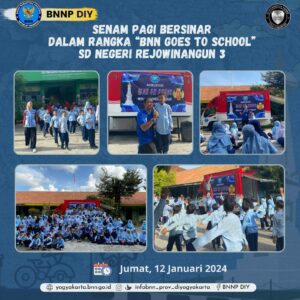 Informasi dan Edukasi P4GN melalui Senam Pagi Bersinar dan Sosialisasi P4GN dalam rangka “BNN GOES TO SCHOOL” di SD Negeri Rejowinangun III Yogyakarta